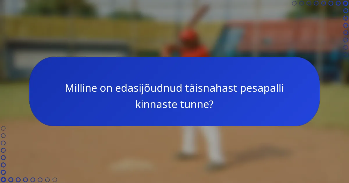 Milline on edasijõudnud täisnahast pesapalli kinnaste tunne?